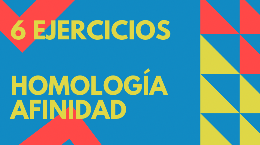 ejercicios homologia afinidad